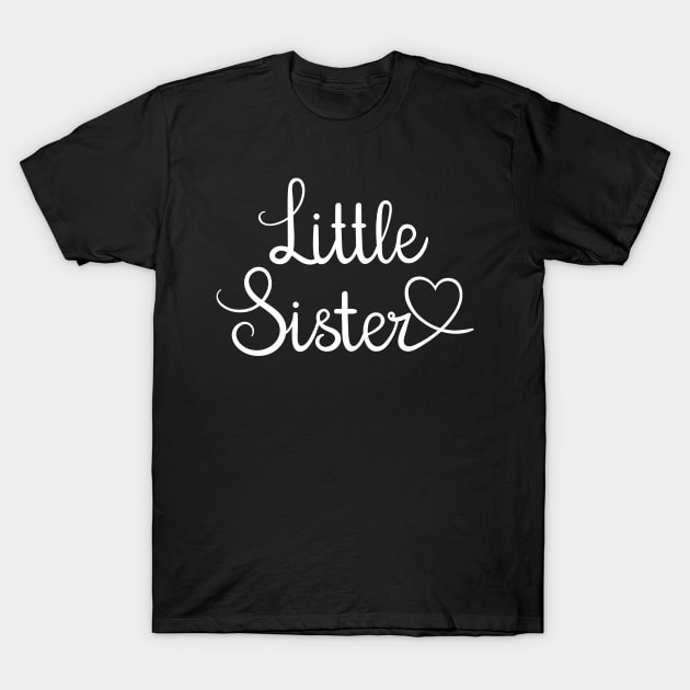 I Love My Little Sister Cute Little Sister T-Shirt by Lulaggio